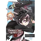 The Strongest Sage with the Weakest Crest 04
