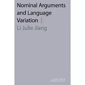Nominal Arguments and Language Variation