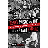 Rebel Music in the Triumphant Empire