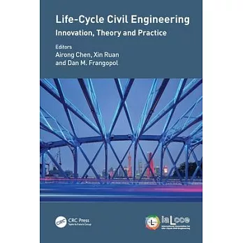 Life-Cycle Civil Engineering: Innovation, Theory and Practice: Proceedings of the 7th International Symposium on Life-Cycle Civil Engineering (Ialcce