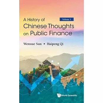History of Chinese Thoughts on Public Finance, a (in 2 Volumes)