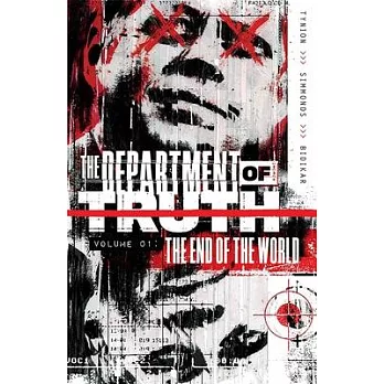 Department of Truth, Vol 1: The End of the World