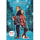Dash & Lily’’s Book of Dares (Netflix Series Tie-In Edition)