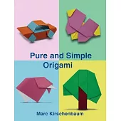 Pure and Simple Origami