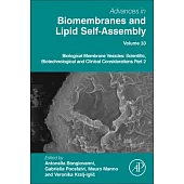 Biological Membrane Vesicles: Scientific, Biotechnological and Clinical Considerations Part 2, Volume 33