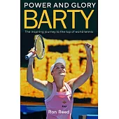 Barty: Power and Glory