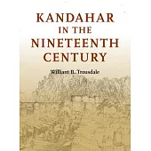 Kandahar in the 19th Century