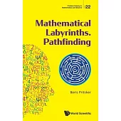 Mathematical Labyrinths. Pathfinding