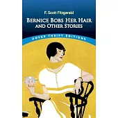 Bernice Bobs Her Hair and Other Stories