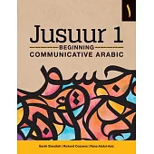 Jusuur 1: Beginning Communicative Arabic