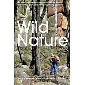 Wild Nature: Walking Australia’’s South East Forests