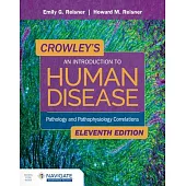 Crowley’’s Introduction to Human Disease