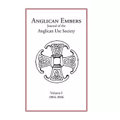 Anglican Embers Volume I
