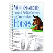 Word Searches, Puzzles and Fun Facts for Those Who Love Horses