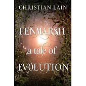 Fenmarsh - A Tale of Evolution