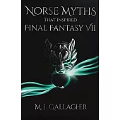 Norse Myths That Inspired Final Fantasy VII