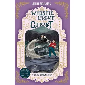 The Whistle, the Grave and the Ghost, Volume 10