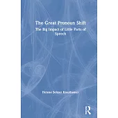 The Great Pronoun Shift: The Big Impact of Little Parts of Speech
