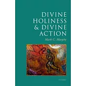 Divine Holiness and Divine Action