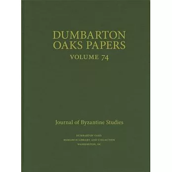 Dumbarton Oaks Papers, 74