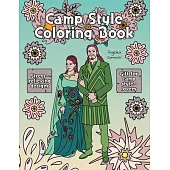 Camp Style Coloring Book: A Fun, Easy, And Relaxing Coloring Gift Book with Stress-Relieving Designs and Fashion Ideas for Camp Style-Lovers