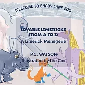 Lovable Limericks From A to Z: A Limerick Menagerie