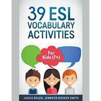 39 ESL Vocabulary Activities: For Kids (7+)