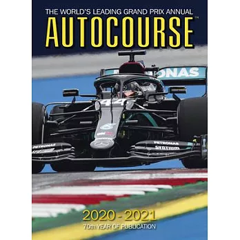 Autocourse 2020-2021: The World’’s Leading Grand Prix Annual - 70th Year of Publication