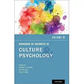 Handbook of Advances in Culture and Psychology, Volume 8