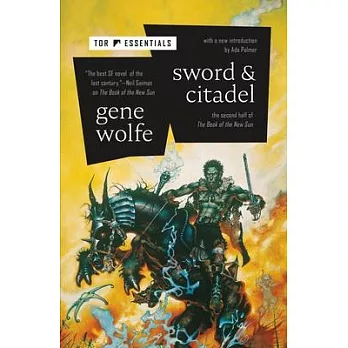 Sword & Citadel: The Second Half of the Book of the New Sun