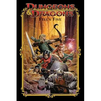 Dungeons & Dragons: Fell’’s Five