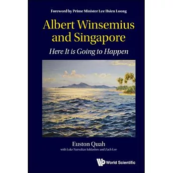 Albert Winsemius: Here, It Is Going to Happen