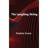 The Laughing String: Thoughts on Writing