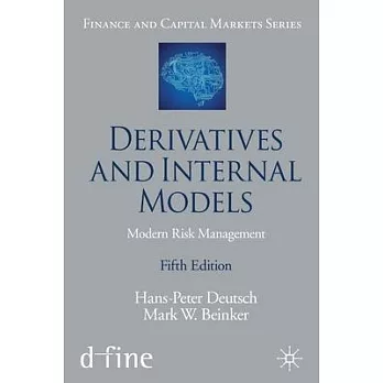 Derivatives and Internal Models: Modern Risk Management