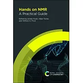 Hands on NMR: A Practical Guide