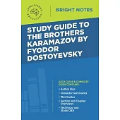 Study Guide to The Brothers Karamazov by Fyodor Dostoyevsky