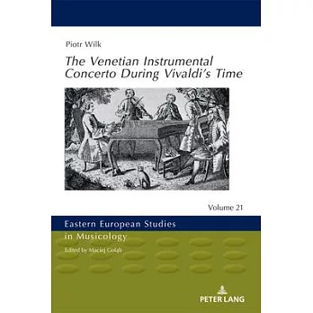 The Venetian Instrumental Concerto During Vivaldi’’s Time