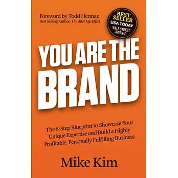 Brand You: The 7 Steps to Building a Profitable Personal Brand Business