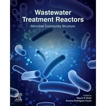 Wastewater Treatment Reactors: Microbial Community Structure