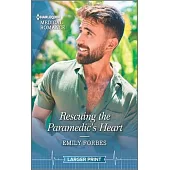 Rescuing the Paramedic’’s Heart