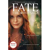 Fate: The Winx Saga Tie-In Novel