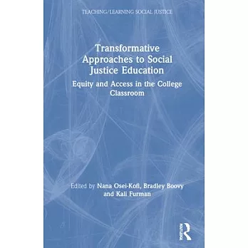Transformative Approaches to Social Justice Education: Diversity, Equity, and Access
