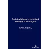 The Role of Metaxy in the Political Philosophy of Eric Voegelin