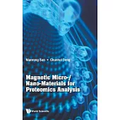 Magnetic Micro-/Nano-Material for Proteomics Analysis