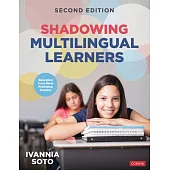 Shadowing Multilingual Learners