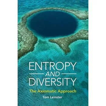 Entropy and Diversity: The Axiomatic Approach