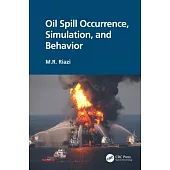 Oil Spill Occurrence, Simulation, and Behavior