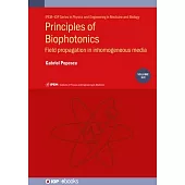 Principles of Biophotonics: Field Propagation in Homogeneous Media