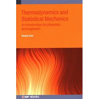 Thermodynamics and Statistical Mechanics: An Introduction for Physicists and Engineers