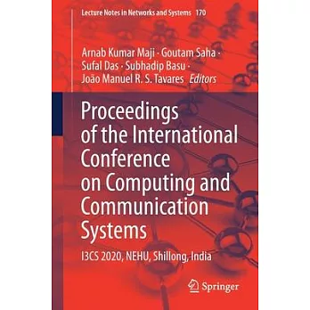 Proceedings of the International Conference on Computing and Communication Systems: I3cs 2020, Nehu, Shillong, India